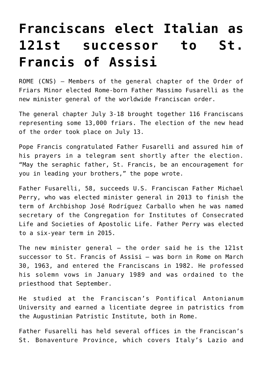 Franciscans Elect Italian As 121St Successor to St. Francis of Assisi