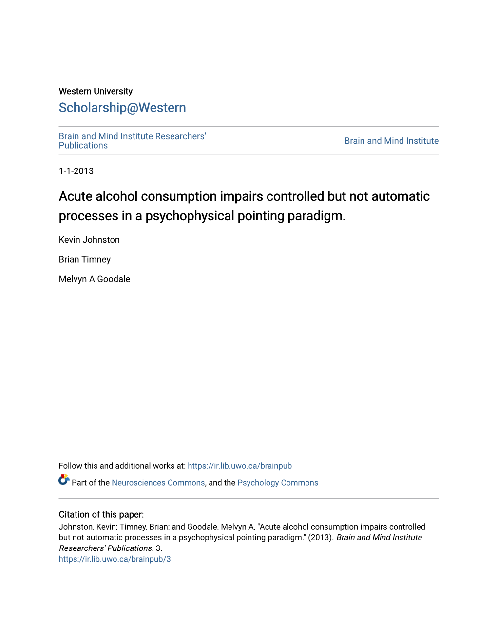 Acute Alcohol Consumption Impairs Controlled but Not Automatic Processes in a Psychophysical Pointing Paradigm