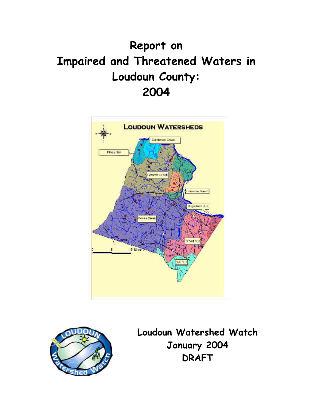 Report on Impaired and Threatened Waters in Loudoun County: 2004