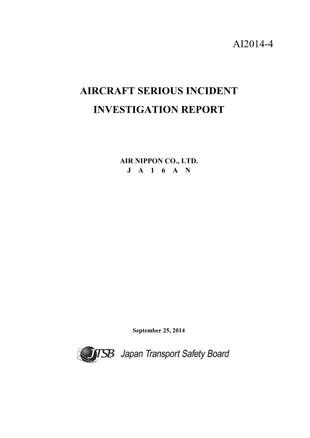 Ai2014-4 Aircraft Serious Incident Investigation Report