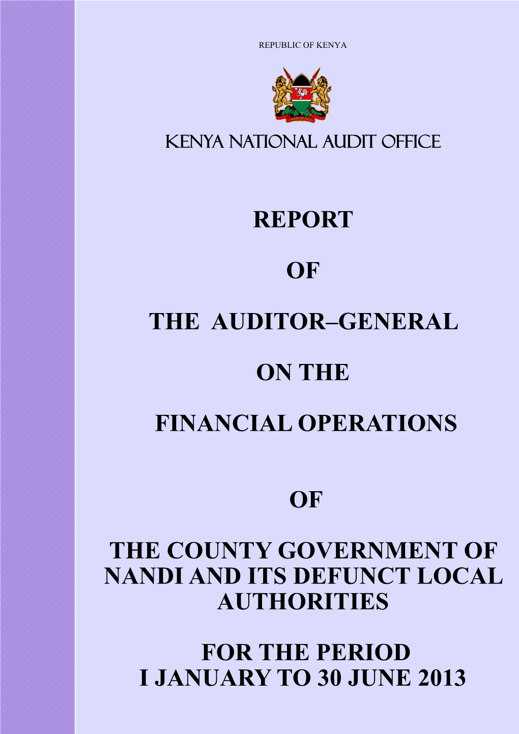 Report of the Auditor–General on the Financial