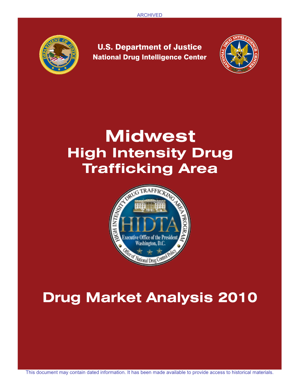 Midwest High Intensity Drug Trafficking Area Drug Market