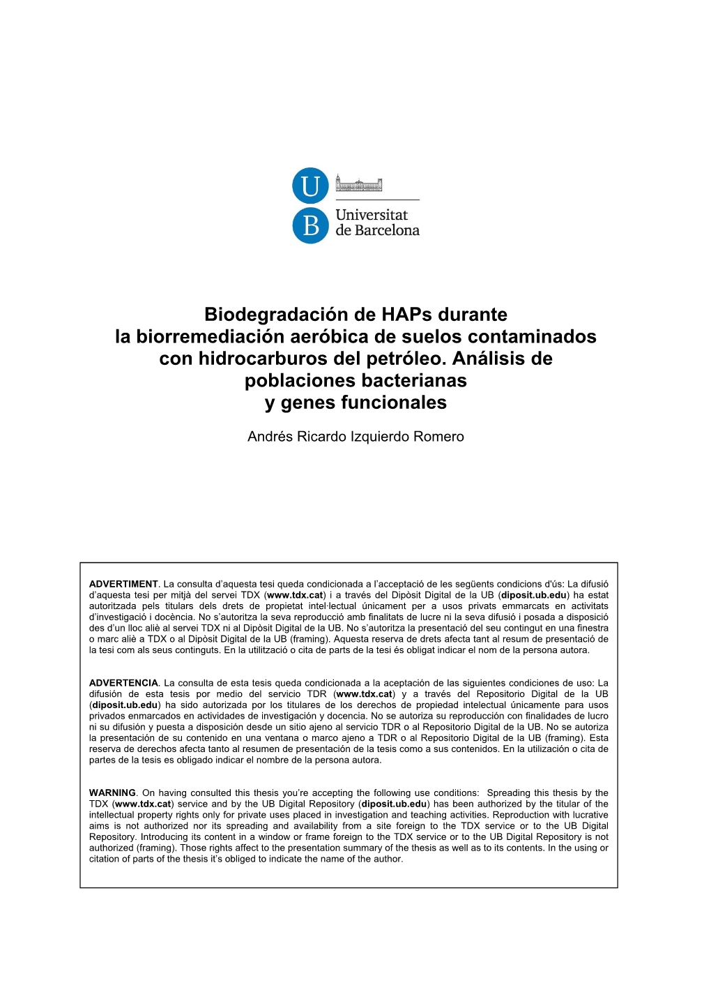 Biodegradación De Haps Durante La Biorremediación Aeróbica De Suelos Contaminados Con Hidrocarburos Del Petróleo