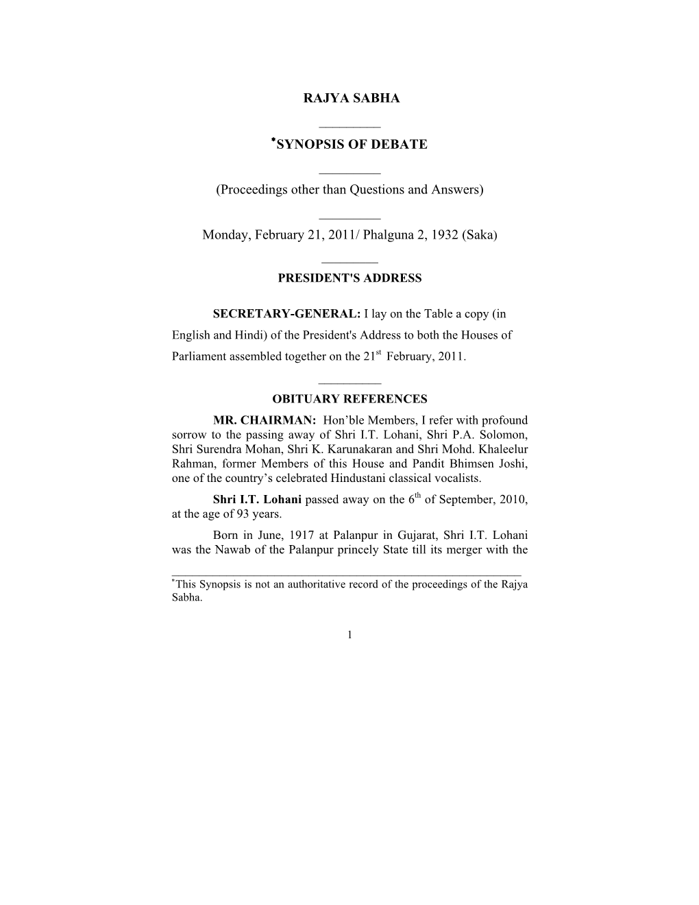 SYNOPSIS of DEBATE ______(Proceedings Other Than Questions and Answers) ______Monday, February 21, 2011/ Phalguna 2, 1932 (Saka) ______PRESIDENT's ADDRESS