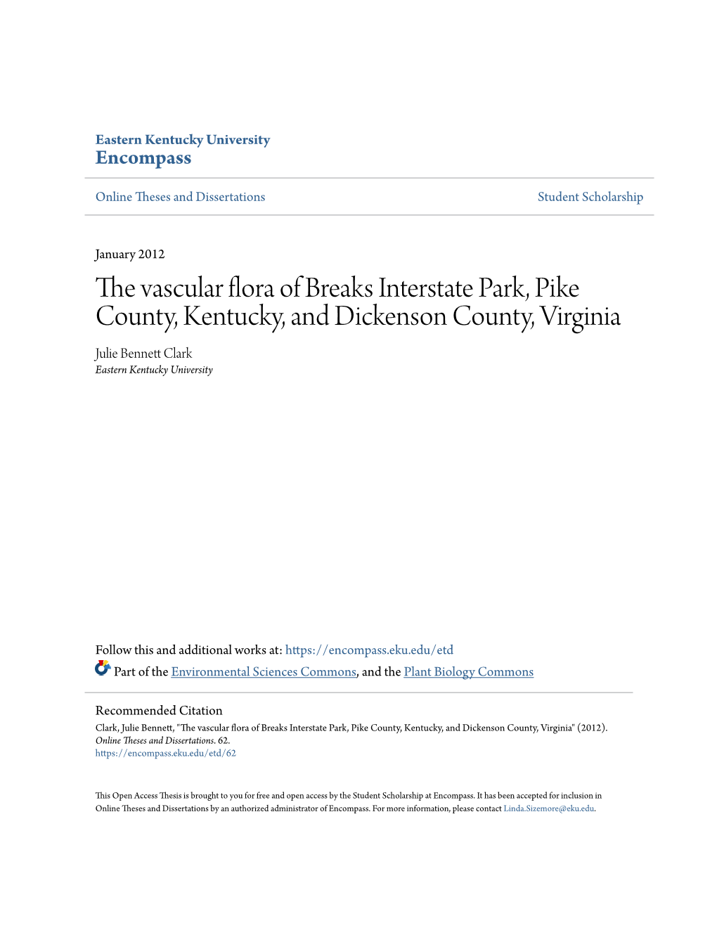 The Vascular Flora of Breaks Interstate Park, Pike County, Kentucky, and Dickenson County, Virginia Julie Bennett Lc Ark Eastern Kentucky University