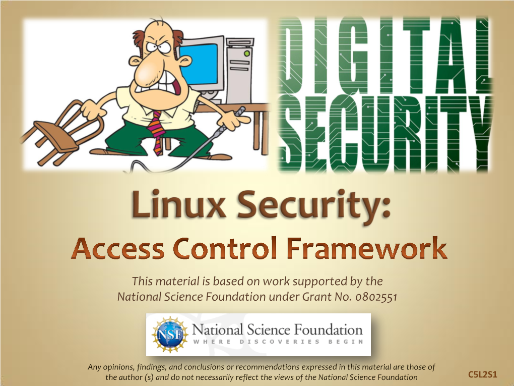 Access Control Frameworks  DAC  MAC  RBAC  RSBAC  Grsecurity  Apparmor  Selinux