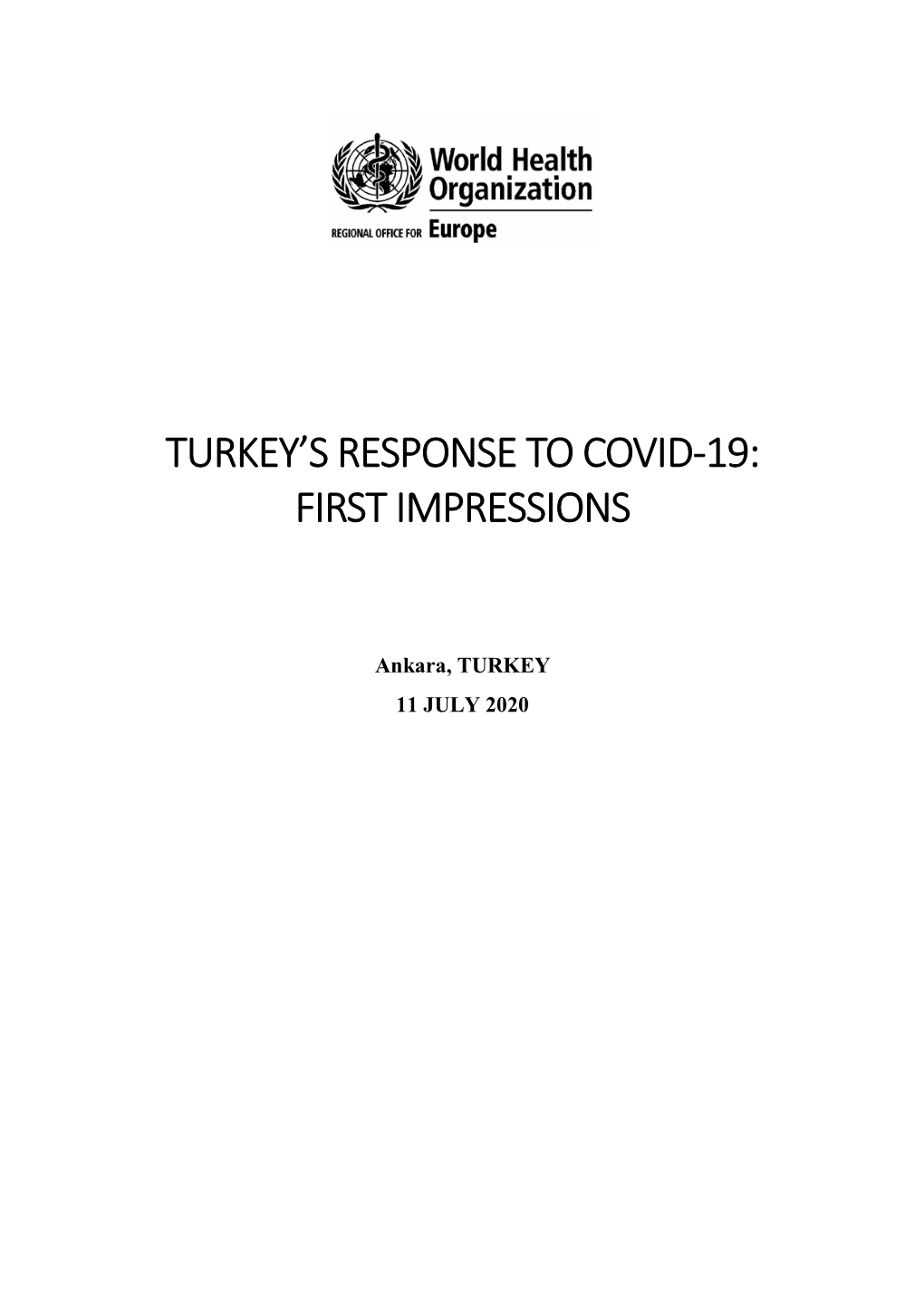 Turkey's Response to Covid-19: First Impressions