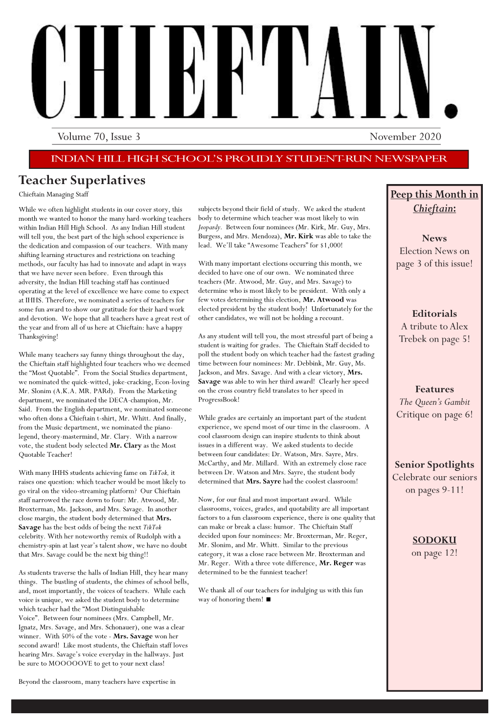 Teacher Superlatives Chieftain Managing Staff While We Often Highlight Students in Our Cover Story, This Subjects Beyond Their Field of Study