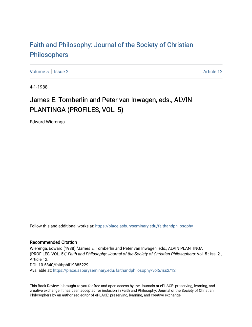 James E. Tomberlin and Peter Van Inwagen, Eds., ALVIN PLANTINGA (PROFILES, VOL