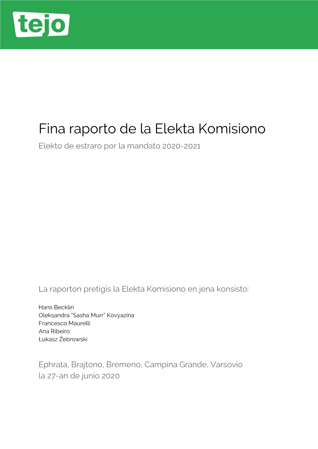 Fina Raporto De La Elekta Komisiono Elekto De Estraro Por La Mandato 2020-2021