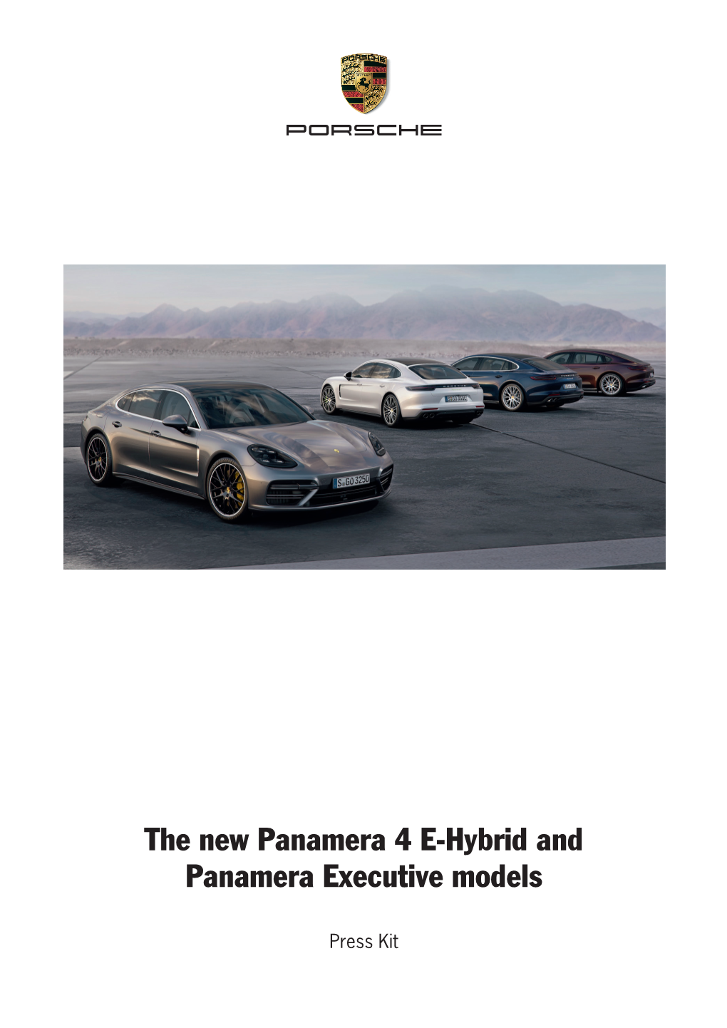 The New Panamera 4 E-Hybrid and Panamera Executive Models