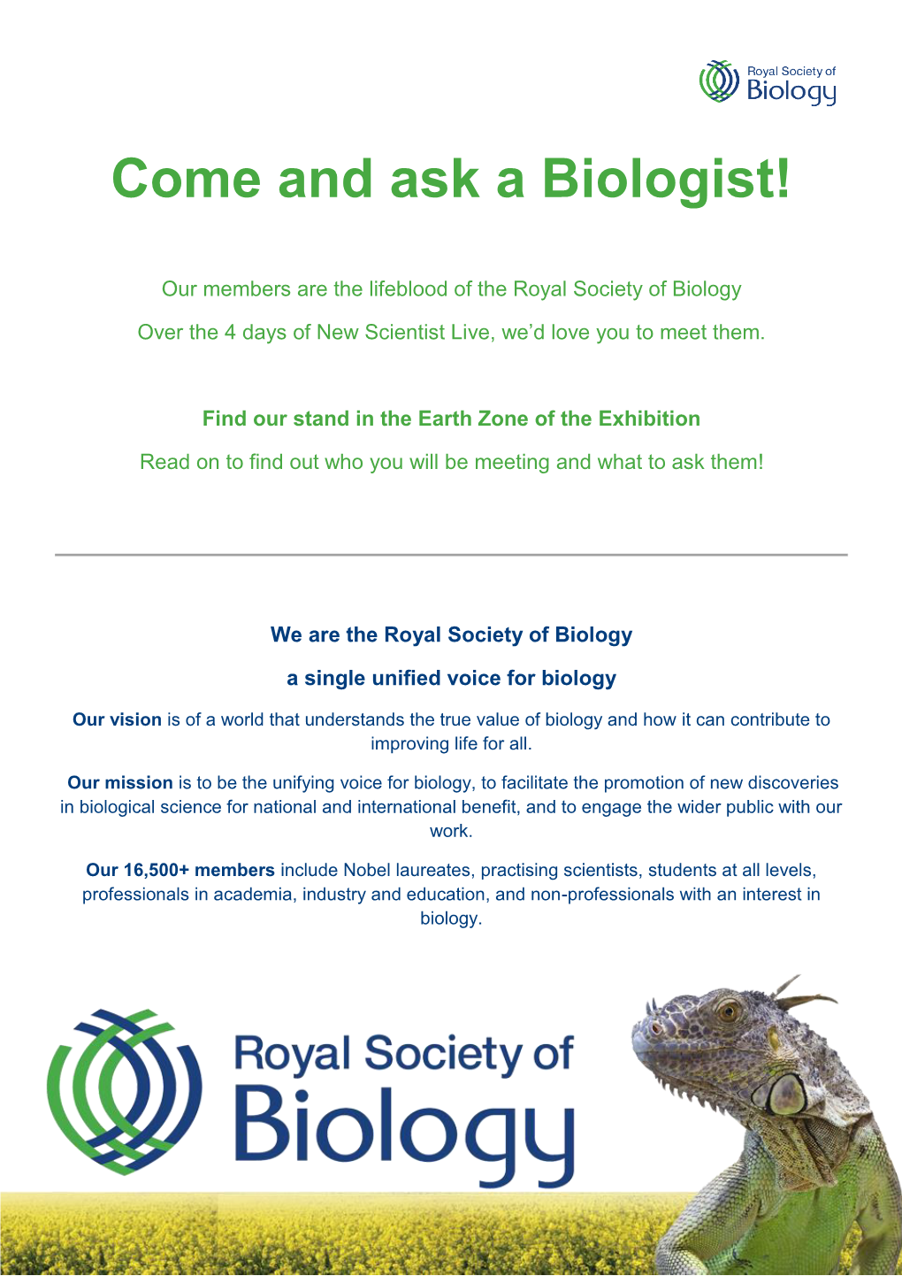 Come and Ask a Biologist!
