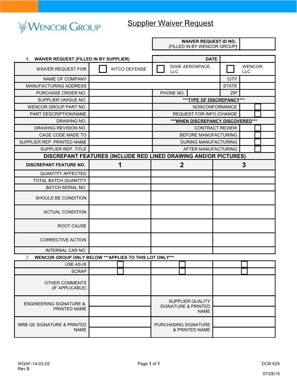 Waiver Request Id No. (Filled in by Wencor Group) 1. Waiver Request (Filled in by Supplier)