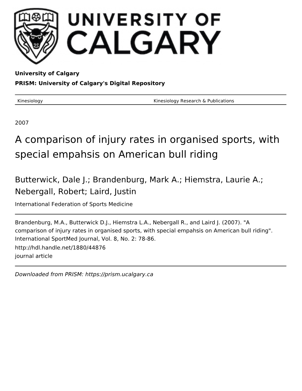A Comparison of Injury Rates in Organised Sports, with Special Empahsis on American Bull Riding