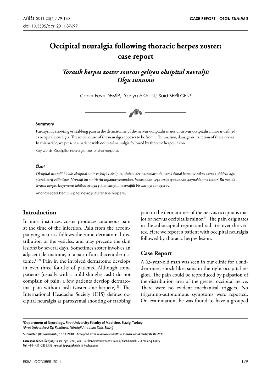 Occipital Neuralgia Following Thoracic Herpes Zoster: Case Report