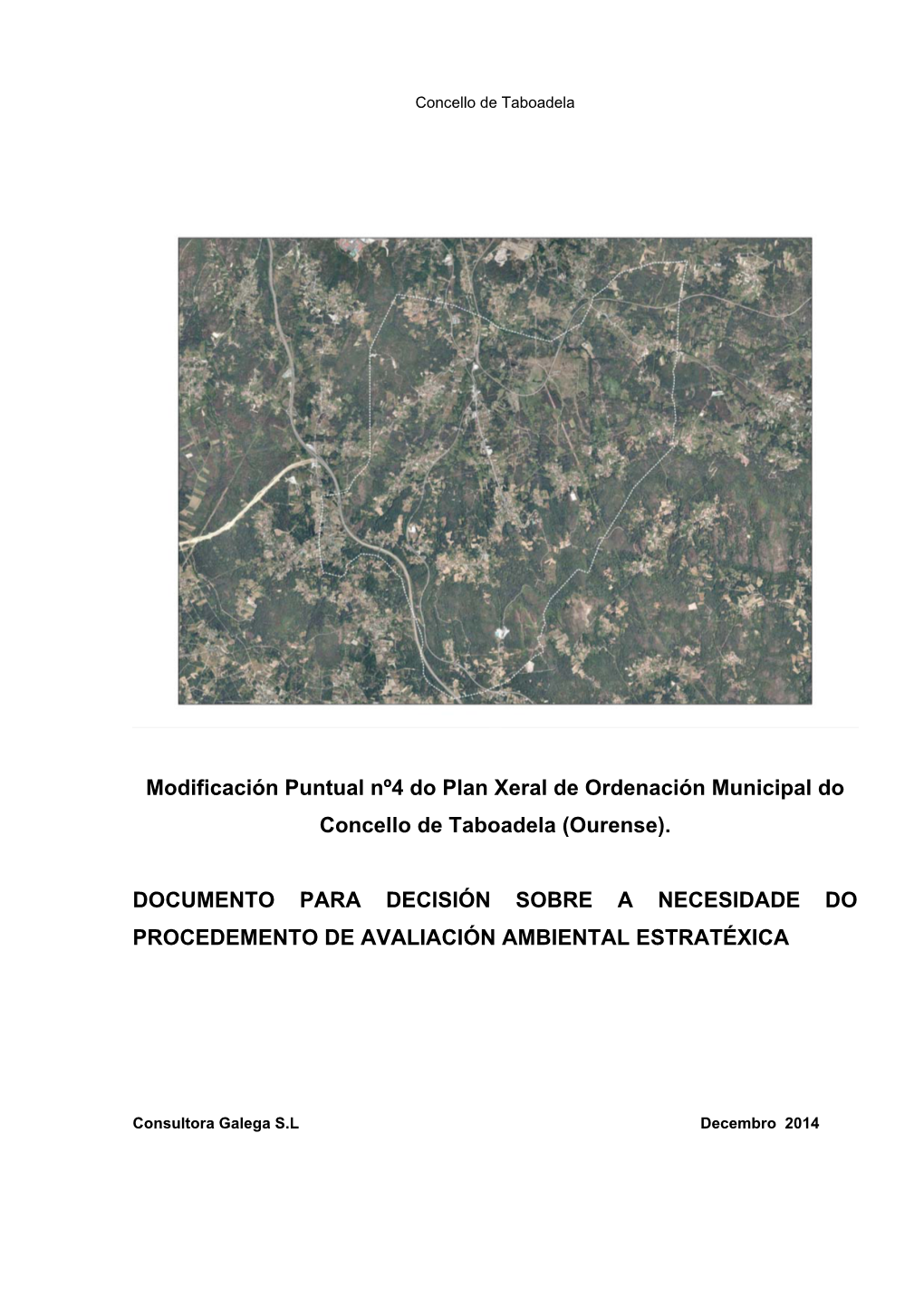 Modificación Puntual Nº4 Do Plan Xeral De Ordenación Municipal Do Concello De Taboadela (Ourense)