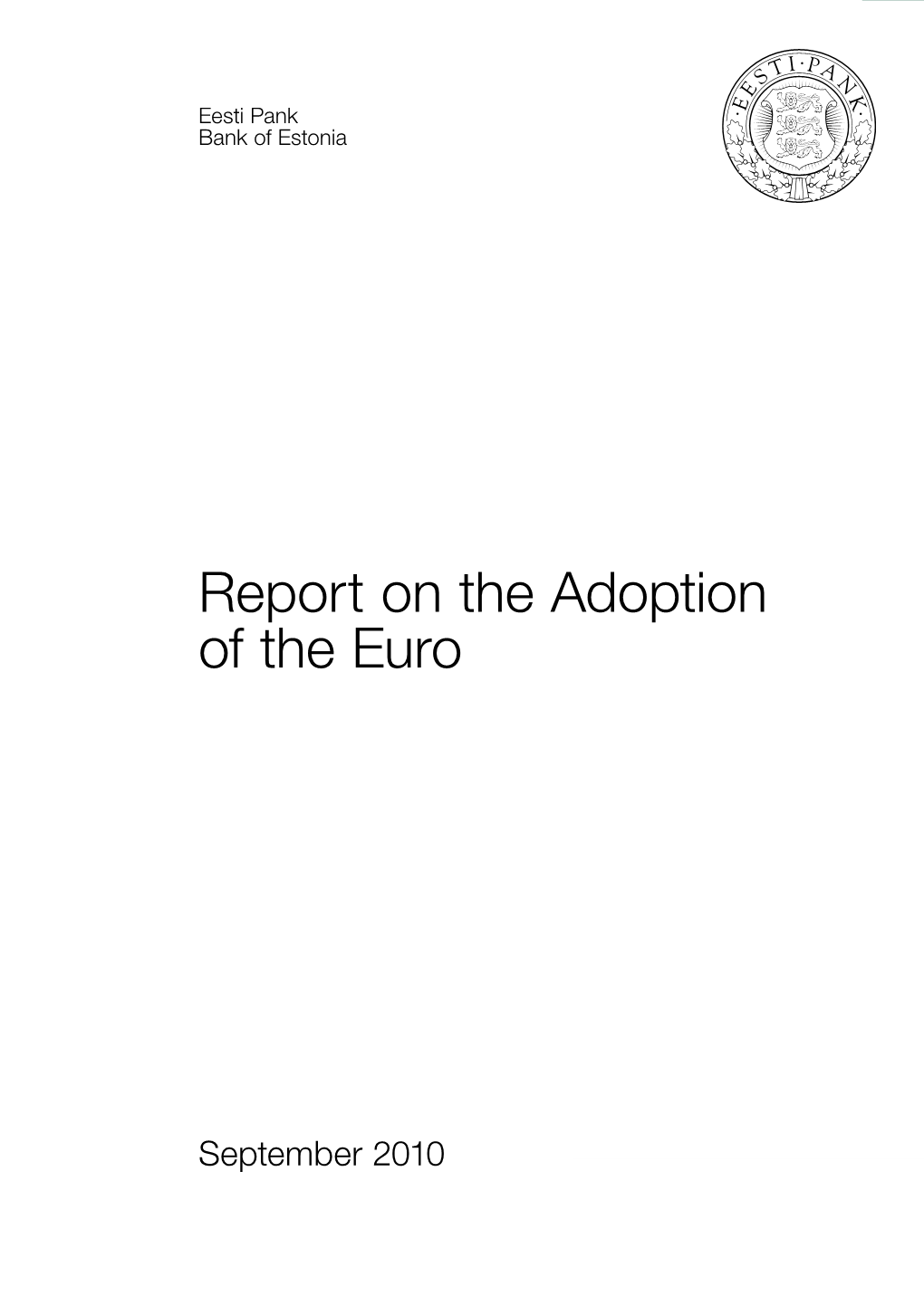 Report on the Adoption of the Euro