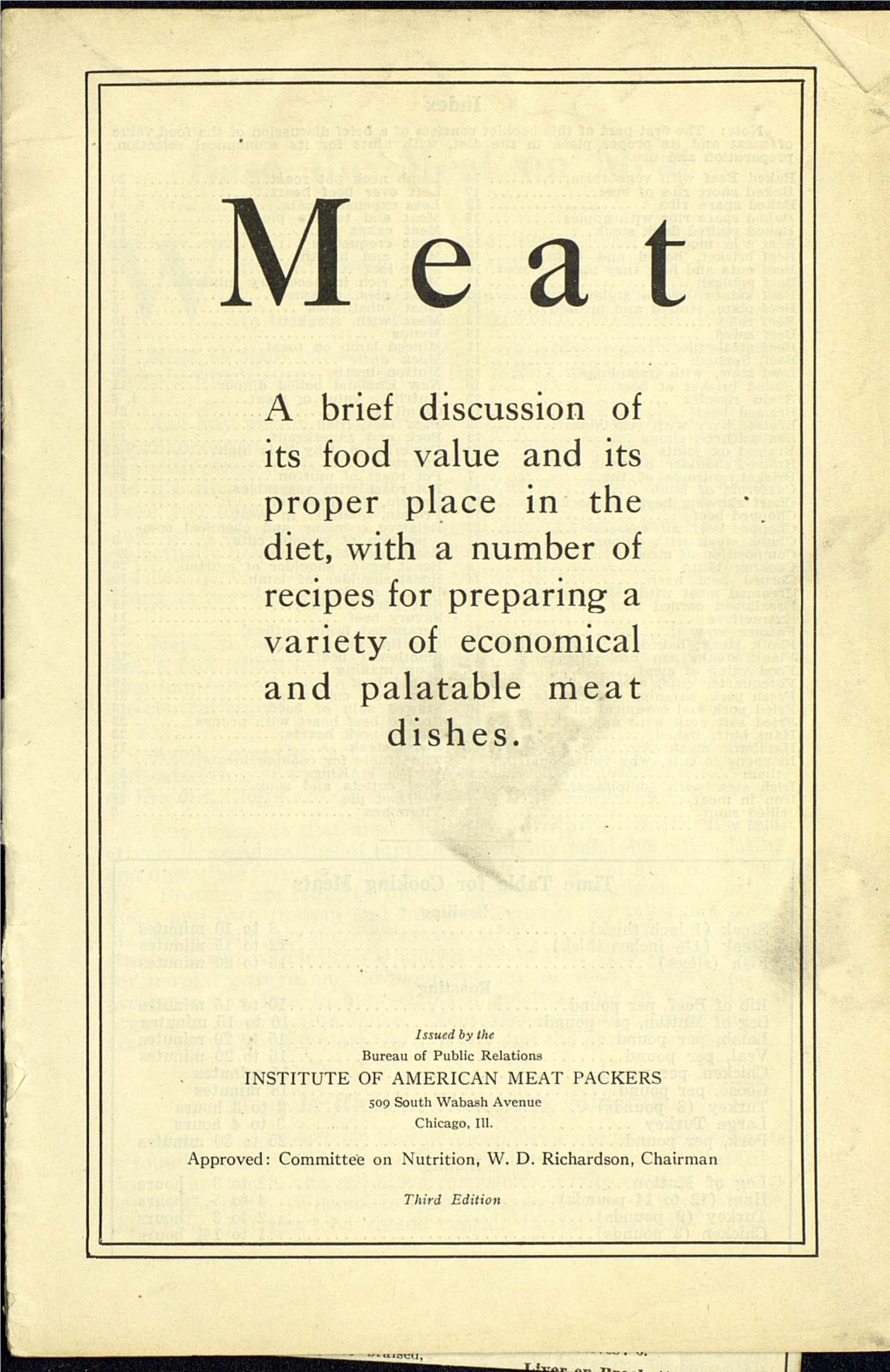 A Brief Discussion of Its Food Value and Its Proper Pl Ace in the Diet, with a Number of Recipes for Preparing a Variety of Economical and Palatable Meat Dishes