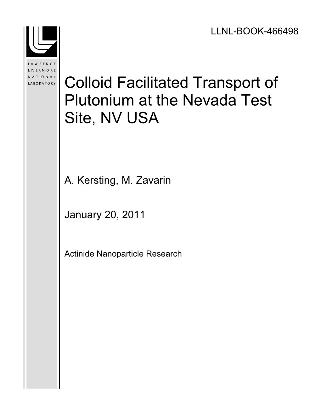 Colloid Facilitated Transport of Plutonium at the Nevada Test Site, NV USA