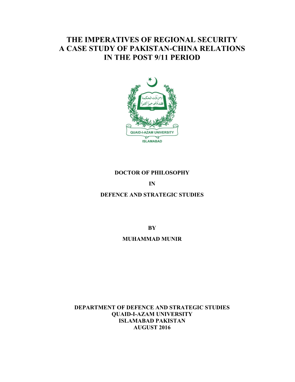 The Imperatives of Regional Security a Case Study of Pakistan-China Relations in the Post 9/11 Period