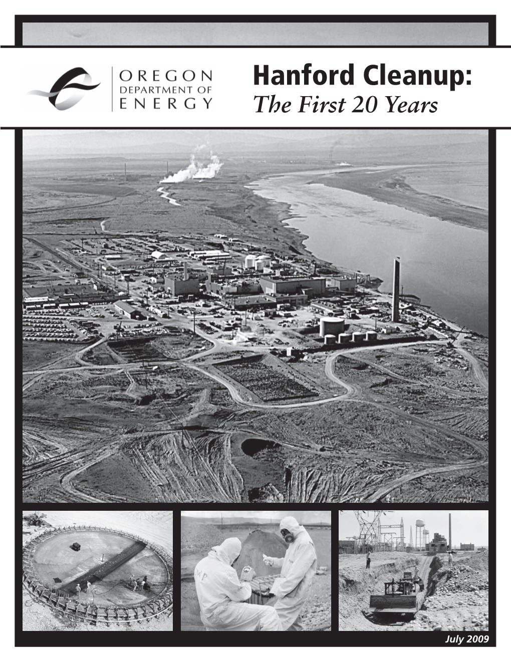 Hanford Cleanup: the First 20 Years
