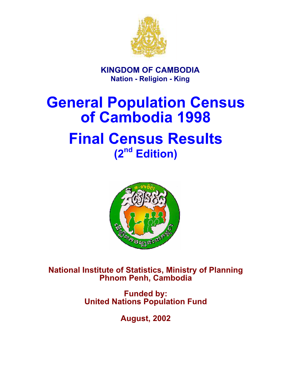 General Population Census of Cambodia 1998 Final Census Results