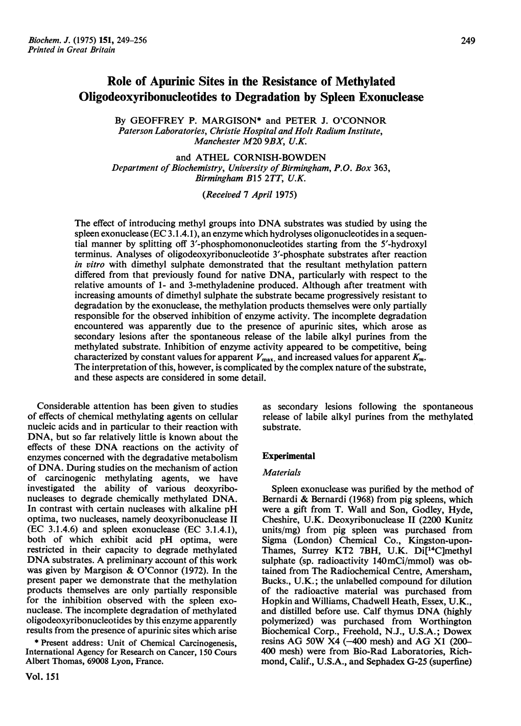 Role of Apurinic Sitesin the Resistance of Methylated