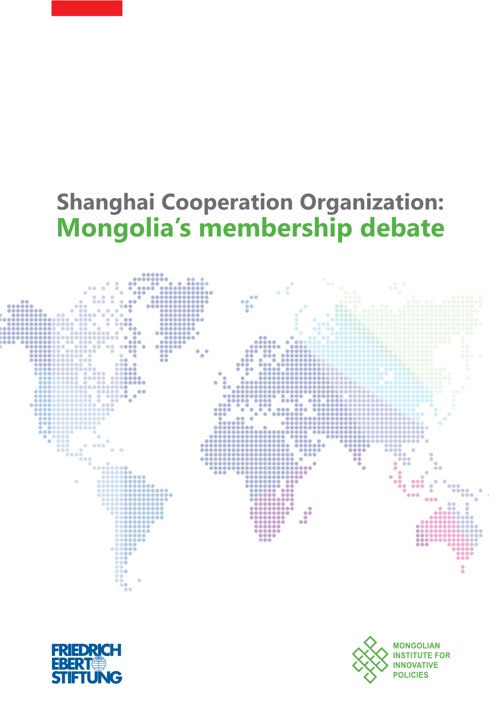 Shanghai Cooperation Organization: Mongolia's Membership Debate