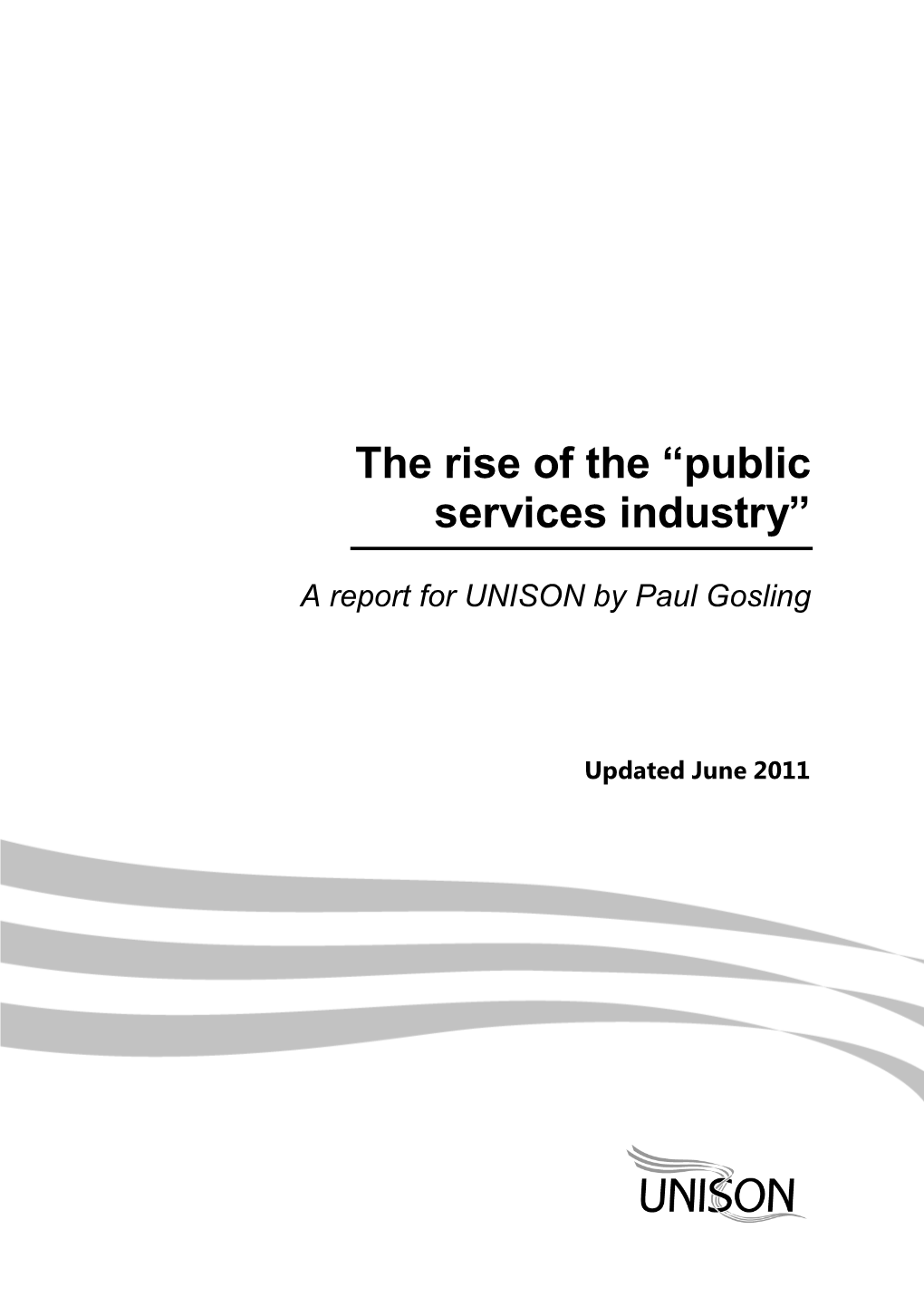 The Rise of the “Public Services Industry”