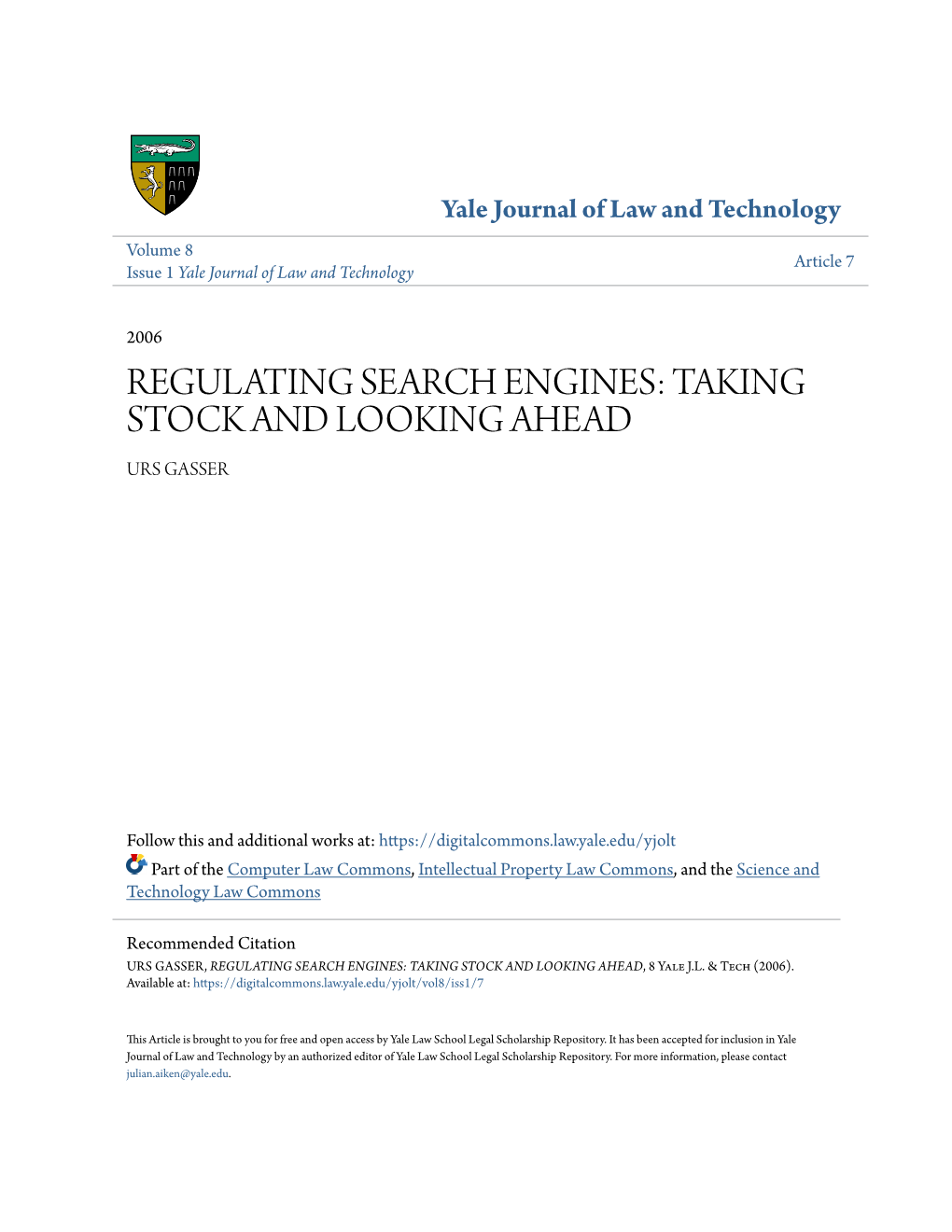 Regulating Search Engines: Taking Stock and Looking Ahead Urs Gasser