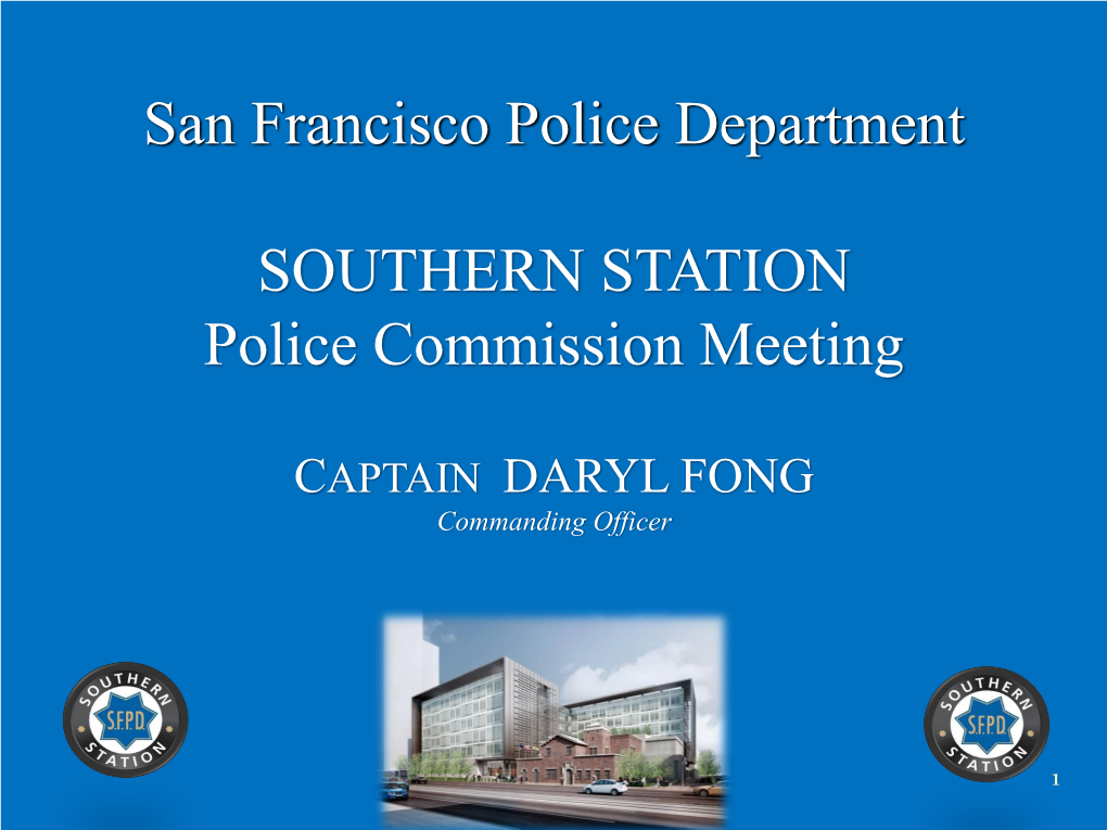 SOUTHERN STATION Police Commission Meeting San