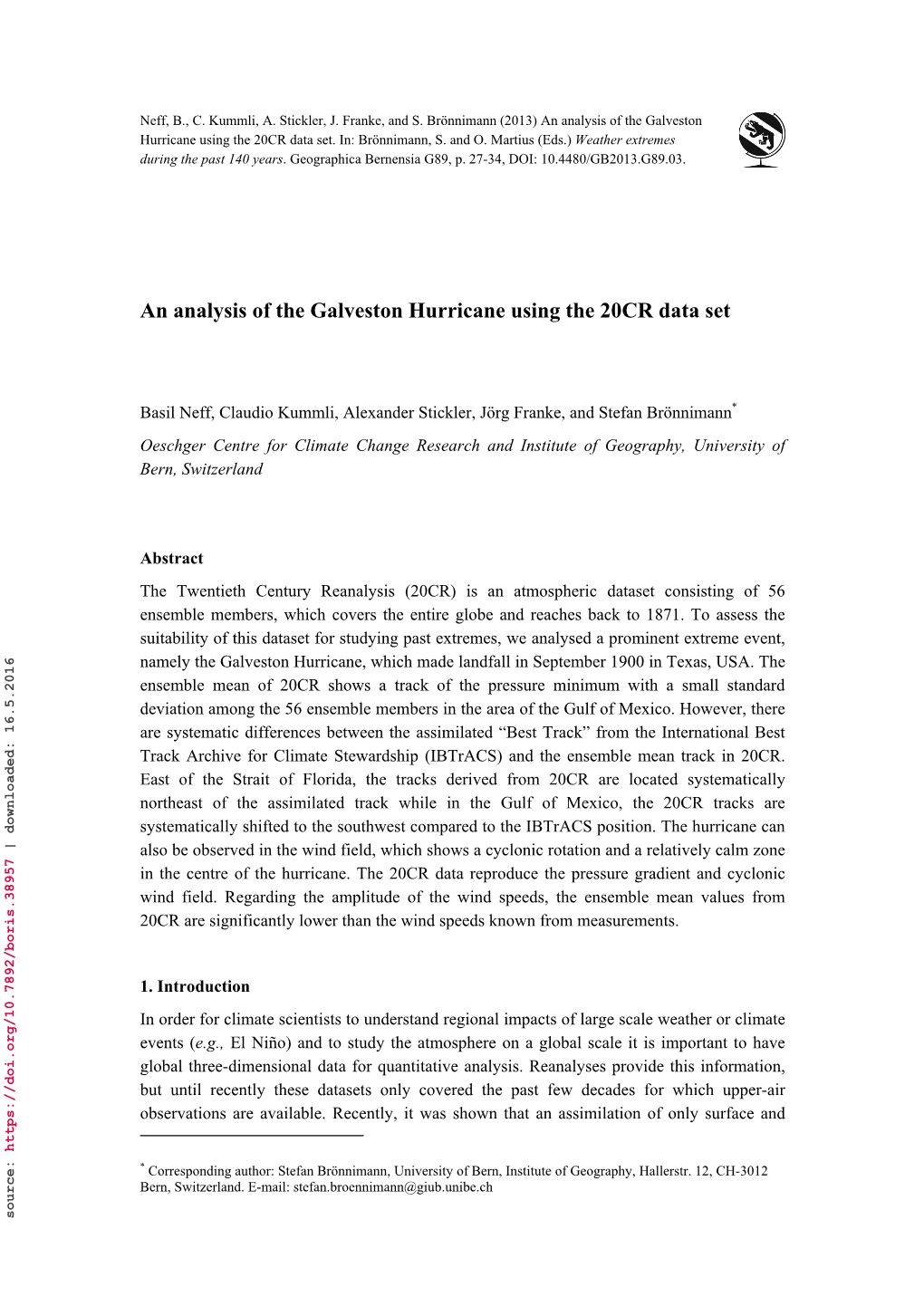 An Analysis of the Galveston Hurricane Using the 20CR Data Set