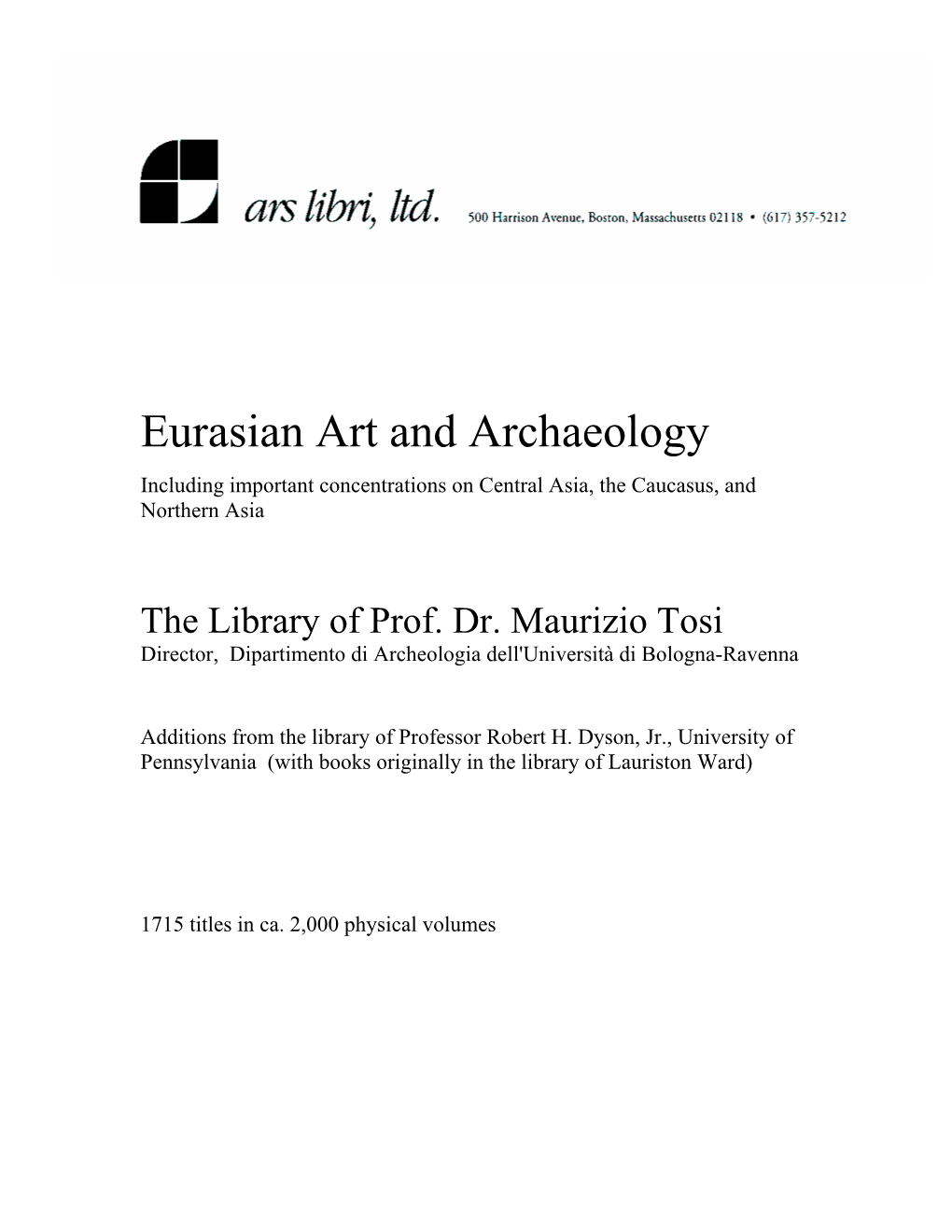 Eurasian Art and Archaeology: the Library of Prof. Dr