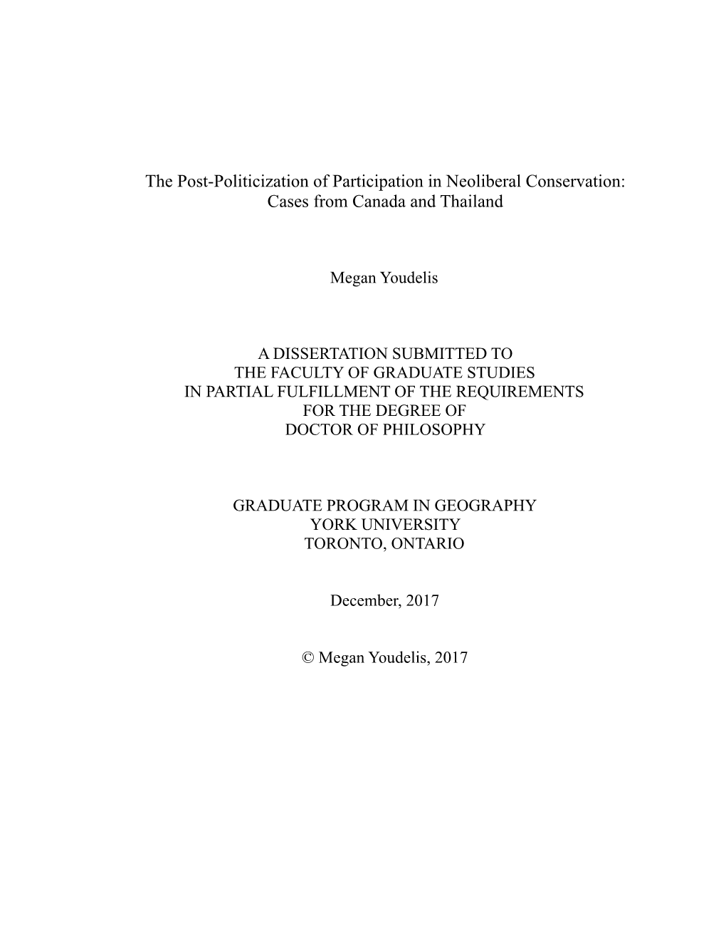 The Post-Politicization of Participation in Neoliberal Conservation: Cases from Canada and Thailand