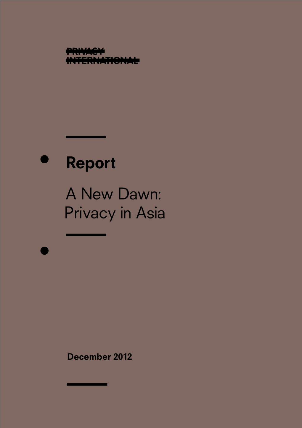 Report a New Dawn: Privacy in Asia