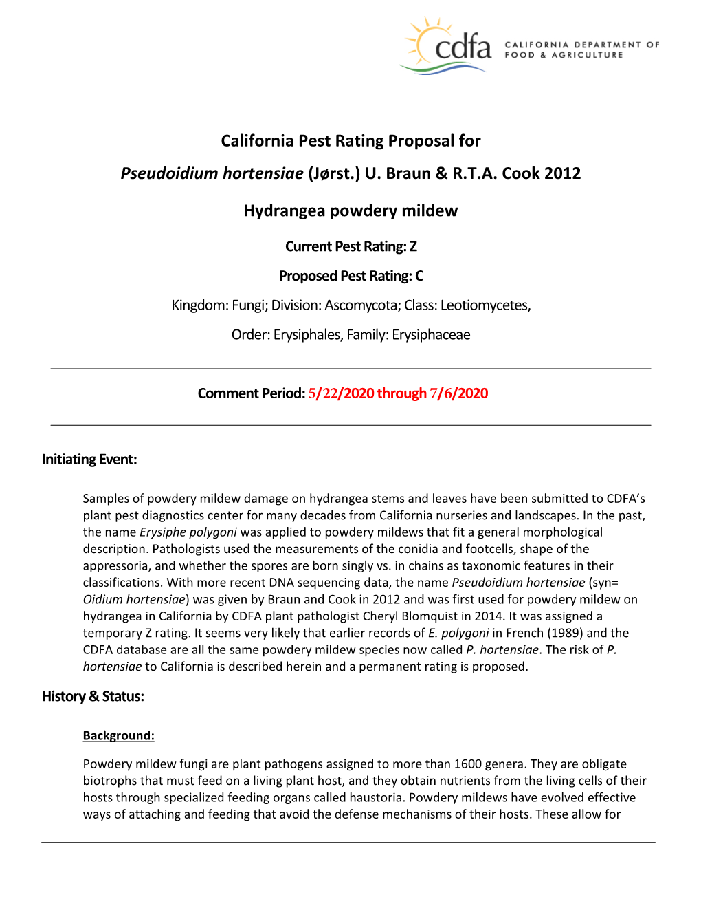 California Pest Rating Proposal for Pseudoidium Hortensiae (J�Rst.) U