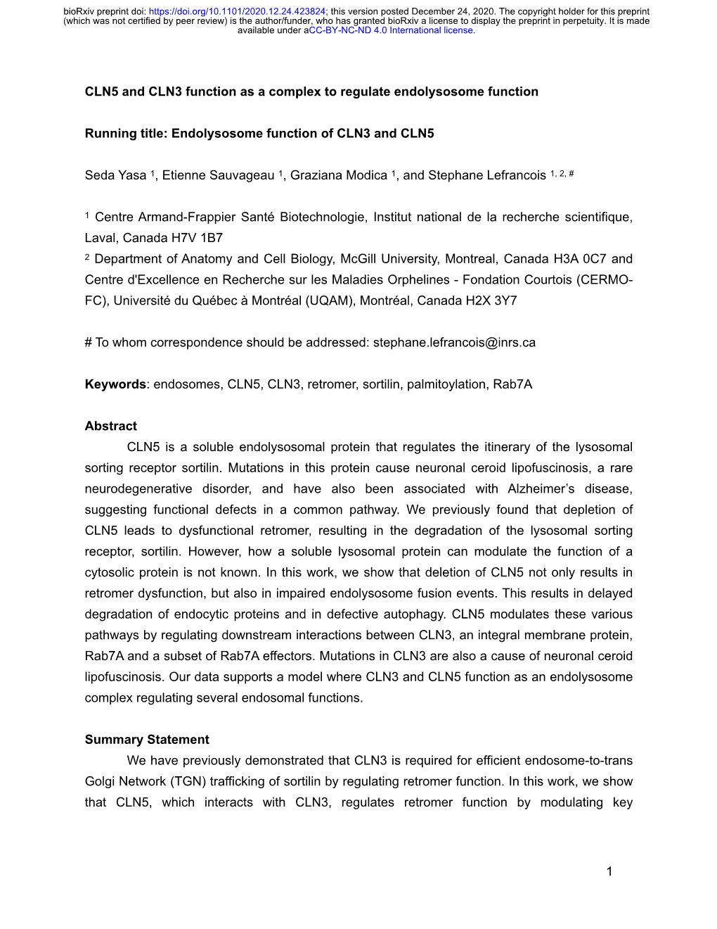 CLN5 and CLN3 Function As a Complex to Regulate Endolysosome Function