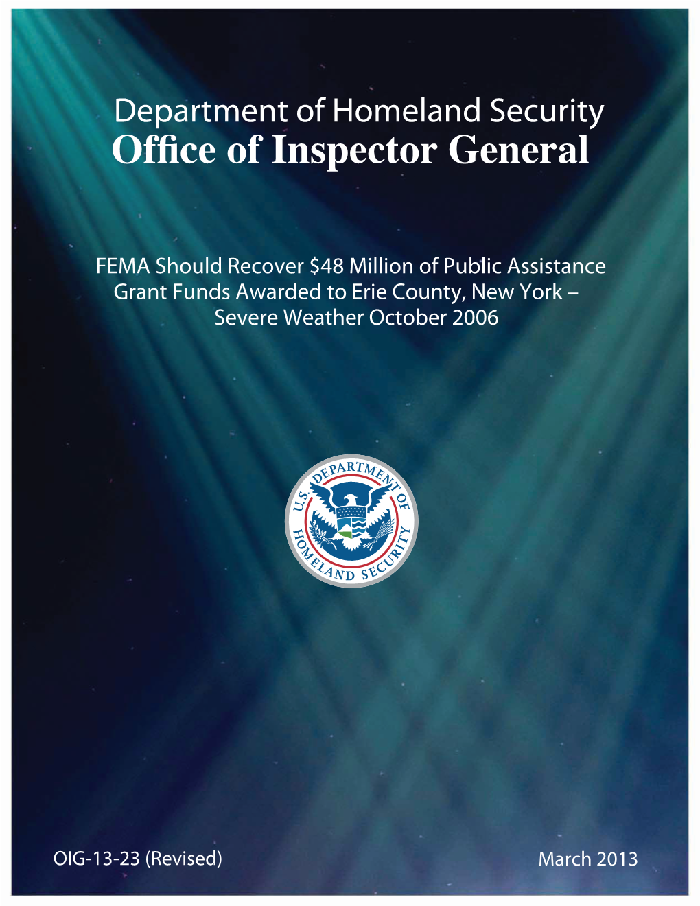 FEMA Should Recover $48 Million of Public Assistance Grant Funds Awarded to Erie County, New York – Severe Weather October 2006