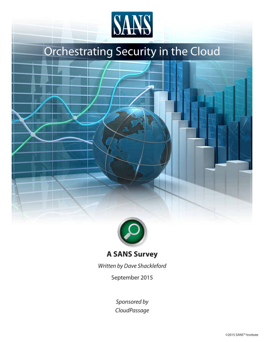 Orchestrating Security in the Cloud