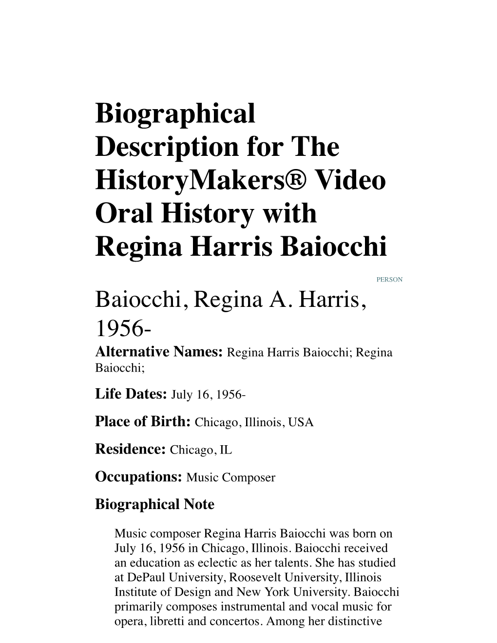 Biographical Description for the Historymakers® Video Oral History with Regina Harris Baiocchi
