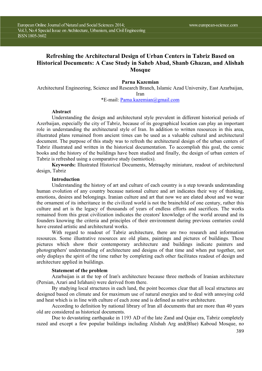 Refreshing the Architectural Design of Urban Centers in Tabriz Based on Historical Documents: a Case Study in Saheb Abad, Shanb Ghazan, and Alishah Mosque