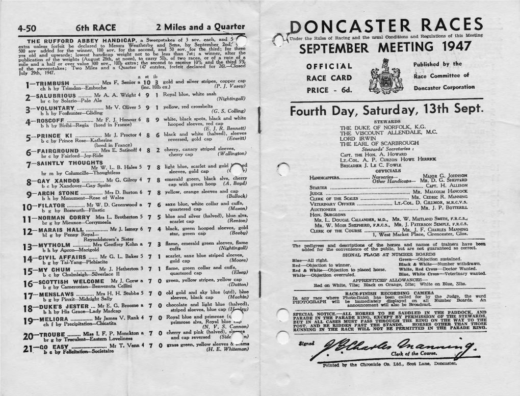 DONCASTER RACES (Under the Rules of Racing and the Usual Conditions and Regulations of This Meeting the RUFFORQ ABBEY HANDICAP, a Sweepstakes of 3 Sov