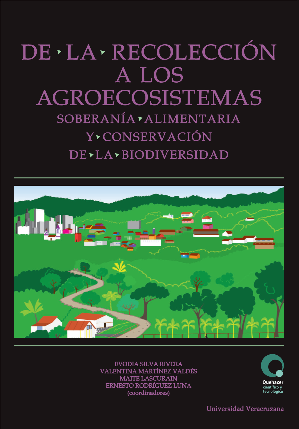 De La Recolección a Los Agroecosistemas