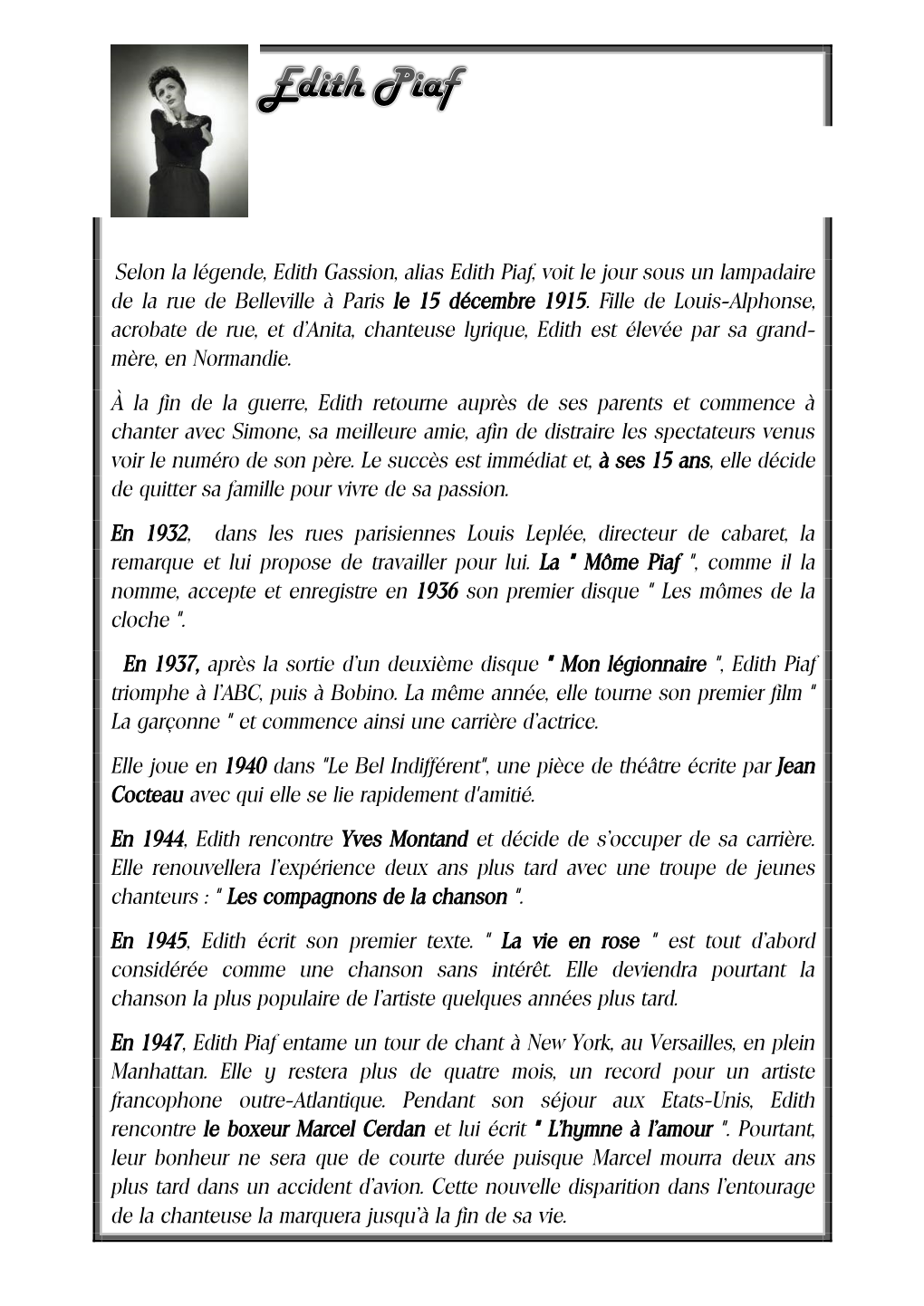 Selon La Légende, Edith Gassion, Alias Edith Piaf, Voit Le Jour Sous Un Lampadaire De La Rue De Belleville À Paris Le 15 Décembre 1915