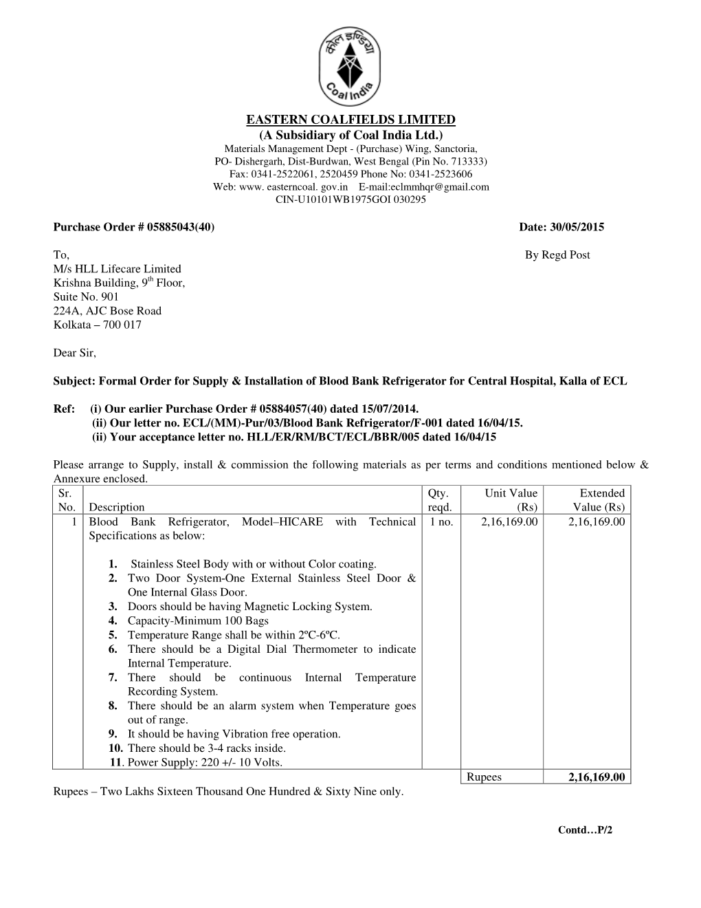 EASTERN COALFIELDS LIMITED (A Subsidiary of Coal India Ltd.) Materials Management Dept - (Purchase) Wing, Sanctoria, PO- Dishergarh, Dist-Burdwan, West Bengal (Pin No