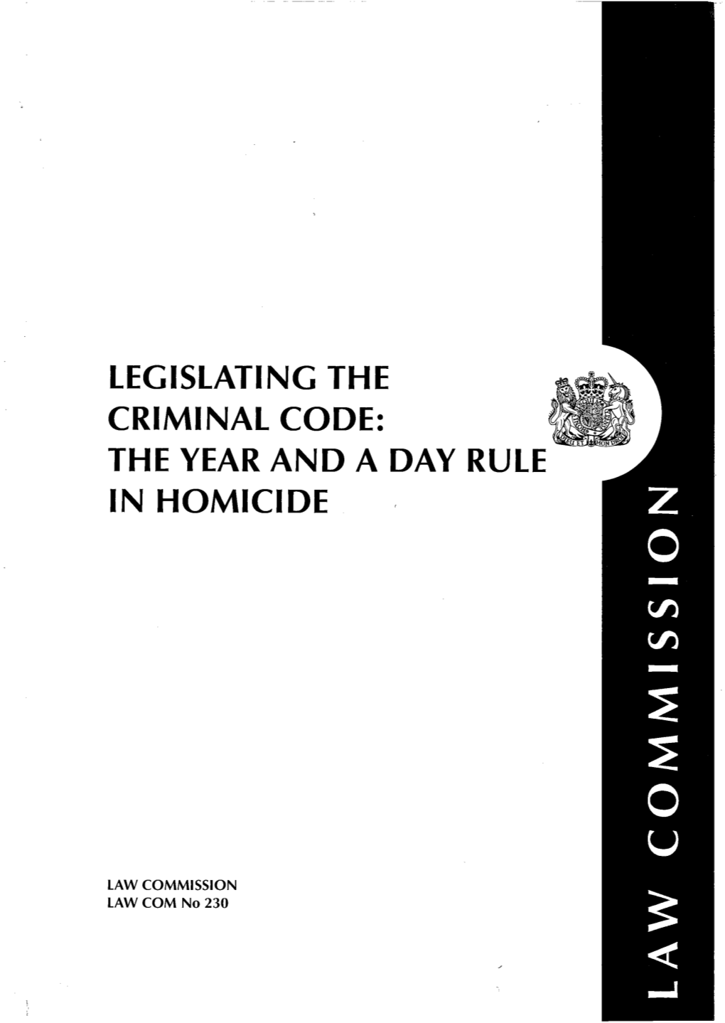 Legislating the Criminal Code: the Year and a Day Rule in Homicide