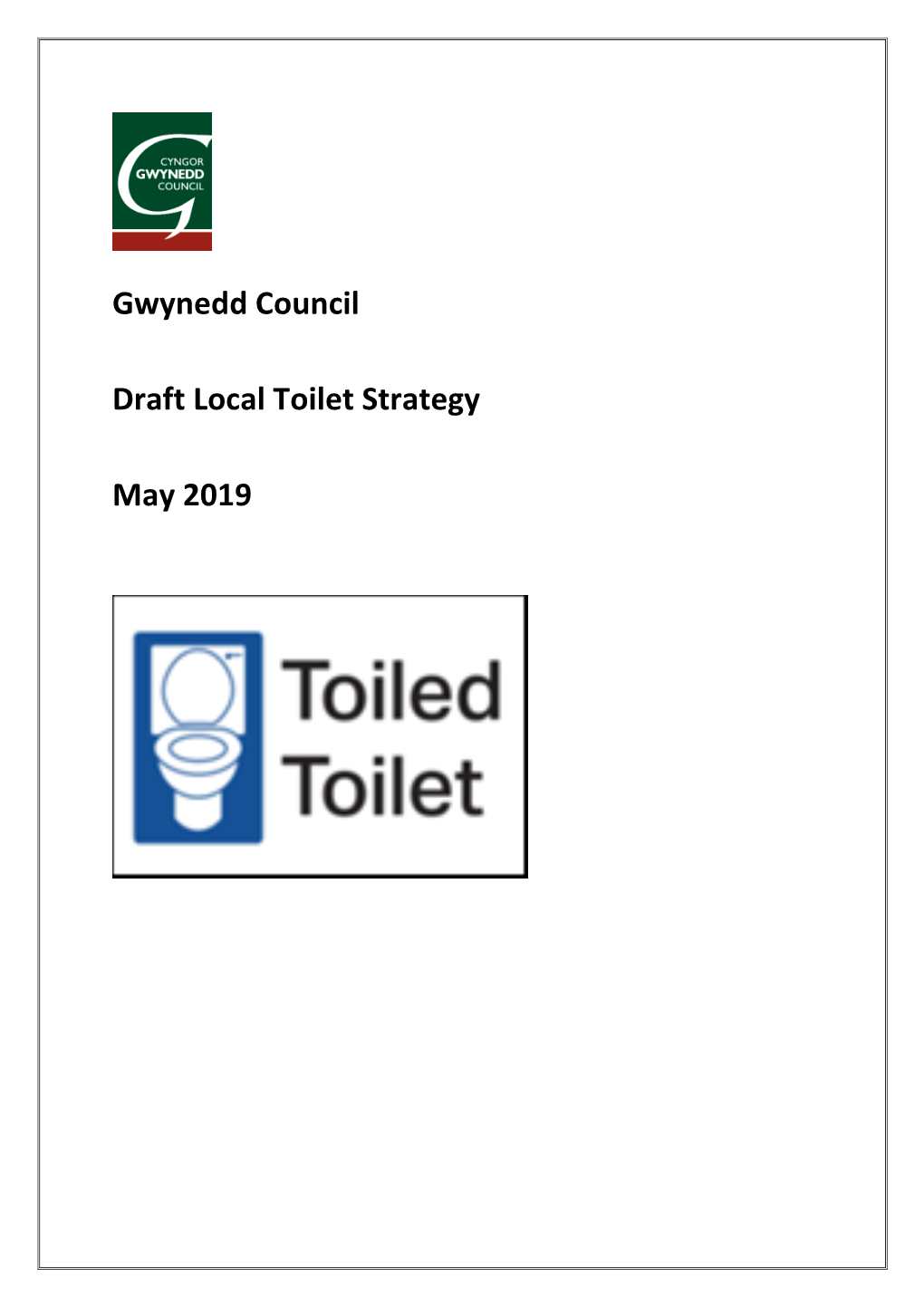 Gwynedd Council Draft Local Toilet Strategy May 2019