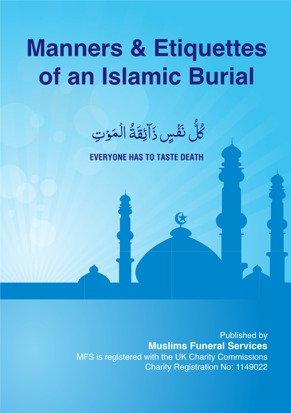 Manners & Etiquettes of an Islamic Burial