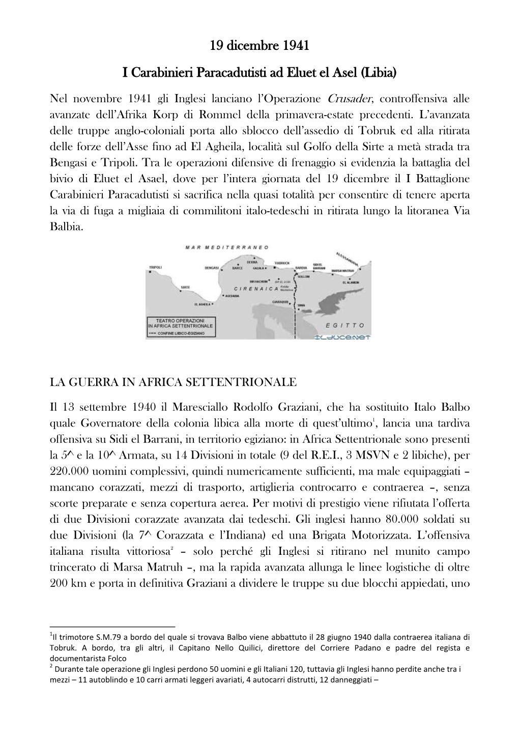 19 Dicembre 1941 I Carabinieri Paracadutisti Ad Eluet El Asel (Libia)