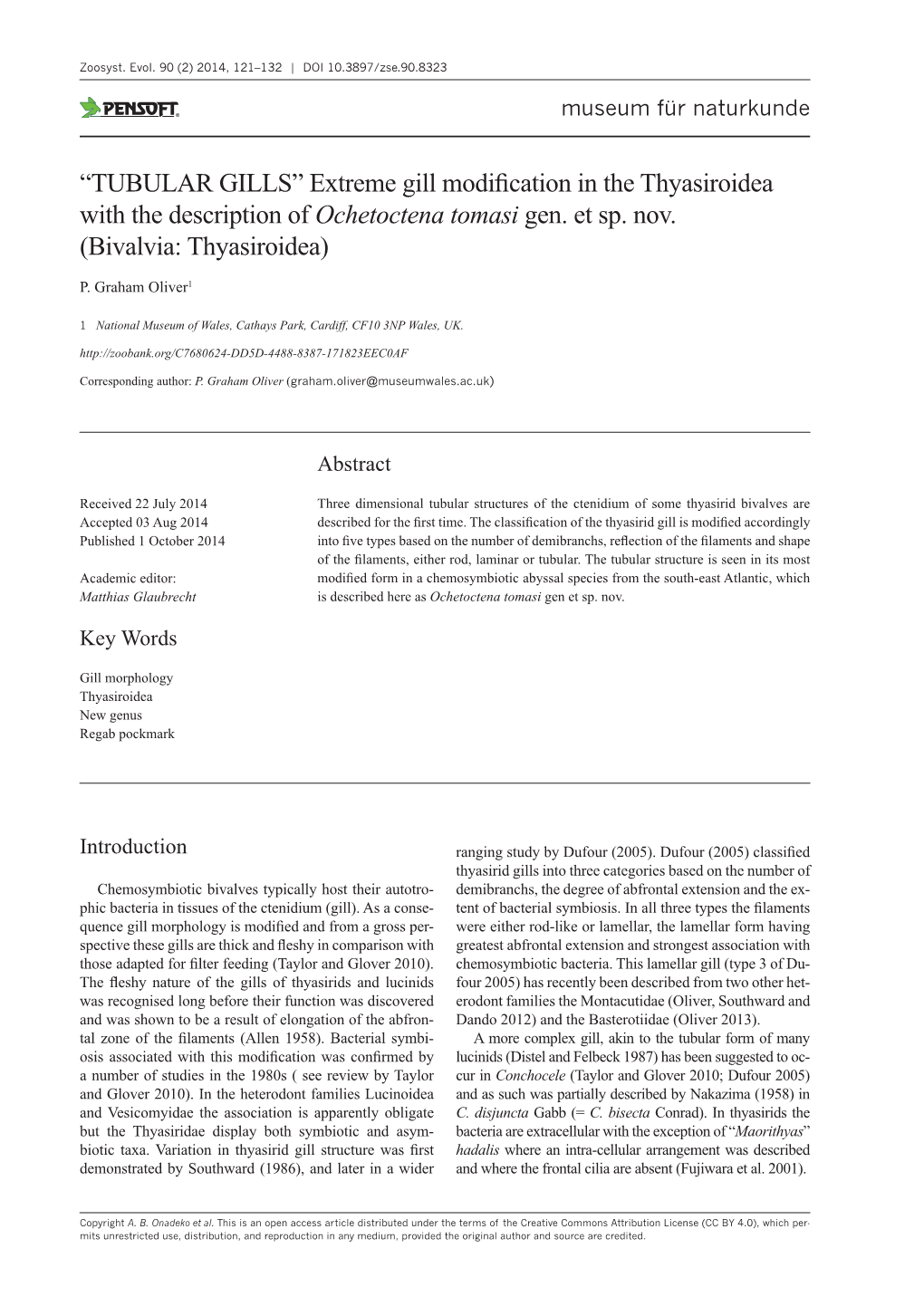 “TUBULAR GILLS” Extreme Gill Modification in the Thyasiroidea with the Description of Ochetoctena Tomasi Gen